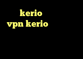 خرید kerio دو کاربره خرید vpn kerio برای اندروید وی پی ان مخصوص اینستاگرام نرم افزار آنتی فیلتر قوی