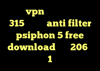 خرید vpn تست خرید ام وی ام 315 دست دوم anti filter psiphon 5 free download خرید 206 وی 1