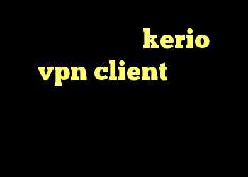 خرید فیلتر شکن kerio vpn client دانلود کانکشن زرین جدیدترین کانکشن کریو آنتی فیلتر سایفون برای اندروید