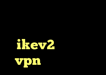 خرید فیلتر شکن وی پی ام خرید فیلتر شکن ikev2 خرید کریو vpn کانکشن رایگان