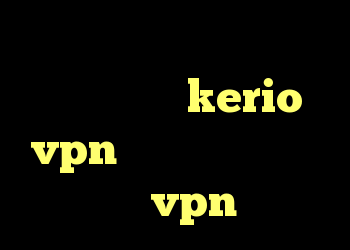 دانلود کانکشن گذر انلاین خرید سرویس kerio vpn دانلود کانکشن اس تونل خرید vpn یک ساله