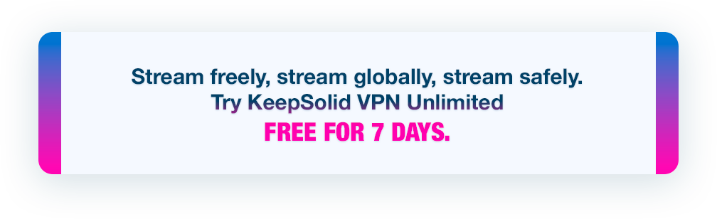   KeepSolid VPN نامحدود برای راه اندازی VPN در Kodi 