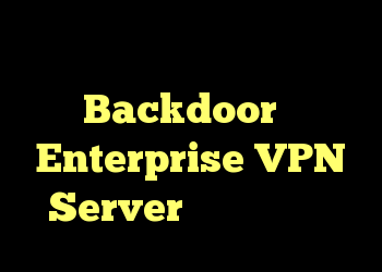 هکر ایرانی از Backdoor در Enterprise VPN Server استفاده می کند