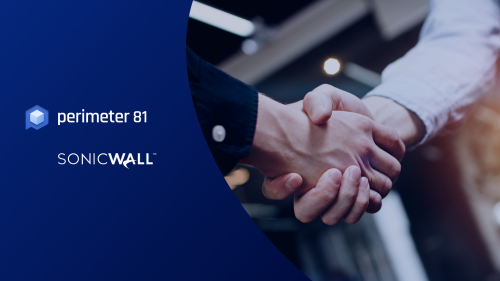  Perimeter 81 یک دور سرمایه 10 میلیون دلاری توسط سرپرست Partner را تکمیل می کند. SonicWall برای اضافه کردن خدمات امنیتی شبکه یکپارچه 