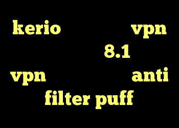 kerio سرورهای خرید vpn برای ویندوزفون 8.1 خرید vpn پاسارگاد دانلود anti filter puff