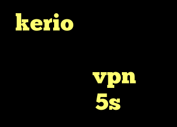 kerio کار نمی کند ضد فیلتر نیمباز دانلود نتورک کانکشن خرید vpn برای آیفون 5s