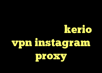 تلگرام بدون محدودیت خرید ام وی ام قدیمی خرید سرور kerio vpn instagram proxy