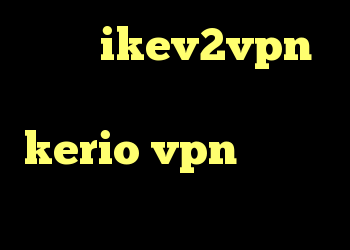 خرید ikev2vpn کریو اسیا راهنمای kerio vpn کانوکشن مایکروفر