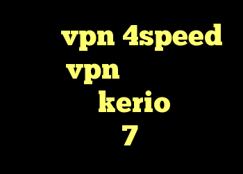 خرید vpn 4speed خرید vpn اختصاصی خرید کانکشن kerio خرید ویندوز 7 مورچه