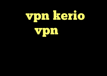 خرید vpn kerio برای مک خرید vpn تلگرام وی پی ان مخصوص اینستاگرام کریو خرید اکانت
