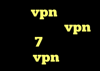 خرید vpn سیب داده دانلود کانکشن vpn ویندوز 7 گلند و کانکشن خرید vpn یک ماهه