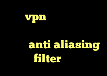 فروش vpn چند کاربره دانلود کانکشن نکست وی پی ن کریو در لینوکس anti aliasing filter چیست