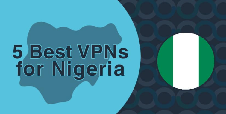 5 بهترین VPN برای نیجریه (2020)