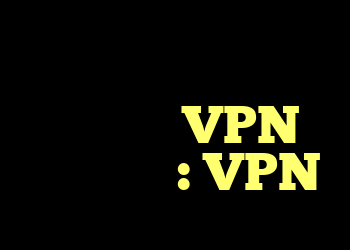 دسترسی به شبکه را قبل از اتصال VPN مسدود کنید: VPN