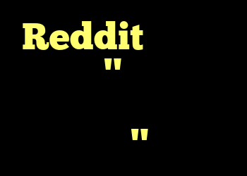 Reddit بار دیگر می گوید "شما این کار را زیاد انجام داده اید"