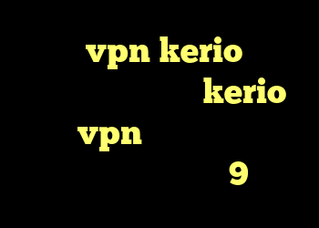 خرید vpn kerio برای اندروید سیستم عامل kerio خرید vpn برای گوشی موبایل خرید پژو اس دی وی 9