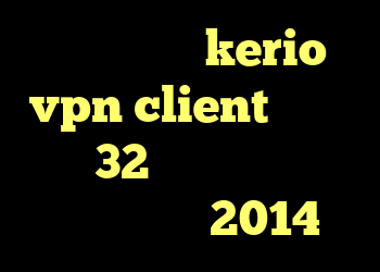 خرید اکانت kerio vpn client دانلود کریو 32 بیتی خرید وی یو گیم کانکشن 2014