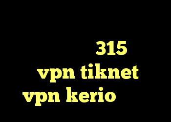 دانلود کانکشن فیلترشکن قوی خرید ام وی ام 315 جدید خرید vpn tiknet خرید vpn kerio رایگان