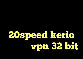 چگونه کانکشن ایجاد کنیم دانلود کانکشن هوشمند 20speed kerio فروش خرید vpn 32 bit