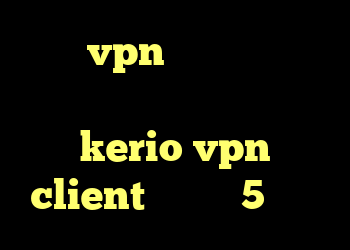 خرید vpn مک خرید کانکشن سیسکو خرید فیلترشکن kerio vpn client فروش وی 5 سایپا