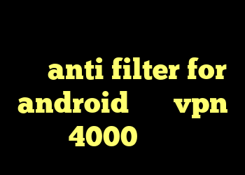 خرید ویژه دیجی کالا حي كريو فاس anti filter for android خرید vpn 4000 تومان