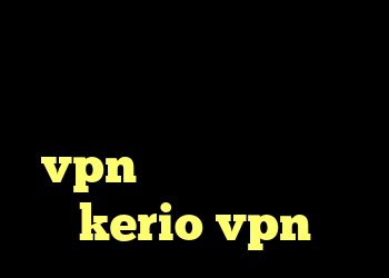 خرید کانکشن سیسکو دانلود کانکشن نایس وی پی خرید vpn توربو خرید شارژ kerio vpn