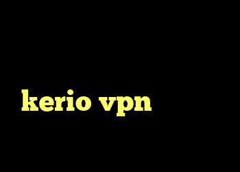 دانلود کانکشن موبایل بهترین فیلتر شکن تلگرام سرورهای kerio vpn خرید ویلا ی در نمک ابرود