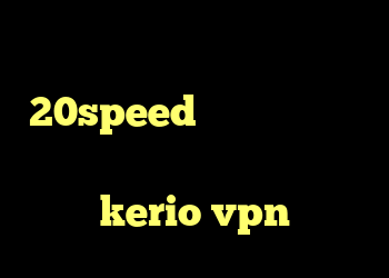 دانلود کانکشن هوشمند 20speed خرید آنتی فیلتر دانلود کانکشن مدوکس خرید اکانت kerio vpn