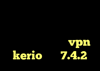 دانلود کانکشن هوشمند ساکس آموزش باز کردن تلگرام روش جدید خرید فیلترشکن vpn kerio کریو 7.4.2