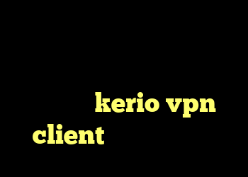 دانلود کانکشن گریو دانلود کانکشن تونل پلاس برای اندروید خرید فیلترشکن kerio vpn client کانکشن پارس لاین