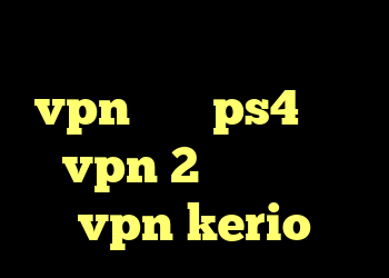 کریو پارس سرور خرید vpn برای ps4 خرید vpn 2 خرید شارژ vpn kerio