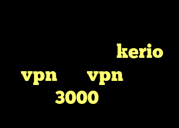 آنتی فیلتر برای تبلت دانلود کانکشن زرین راهنمای kerio vpn خرید vpn یک ماهه 3000 تومان
