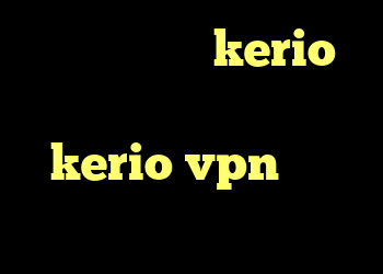 خرید بهترین kerio شماره کانکشن ایرانسل فروش kerio vpn خرید کراتین وی