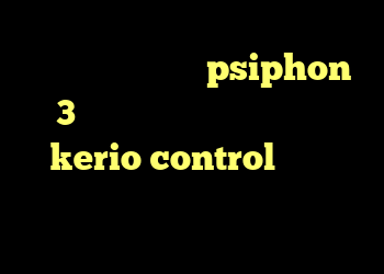 دانلود آنتی فیلتر psiphon 3 آنتی فیلتر برای یوتیوب شرح kerio control دانلود کانکشن برای کامپیوتر