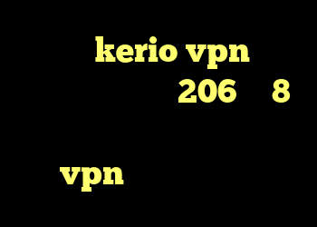 کانکشن kerio vpn برای اندروید خرید پژو 206 وی 8 خرید ویژه ایران خودرو خرید vpn برای ویندوز فون