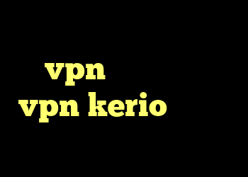 کانکشن برای اندروید خرید vpn و کریو خرید vpn kerio پر سرعت خرید و فروش ویلا در گیلان