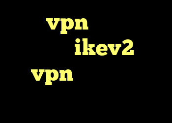 خرید vpn روزانه خرید فیلتر شکن ikev2 خرید vpn با چند سرور راهنمای کانکشن کریو