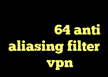 خرید آنلاین فیلترشکن تلگرام کریو 64 anti aliasing filter چیست خرید vpn از شاتل