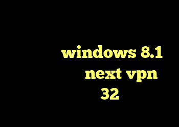 دانلود آنتی فیلتر ویندوز حذف کانکشن وایرلس در windows 8.1 دانلود کانکشن next vpn دانلود کانکشن کریو 32 بیت رایگان