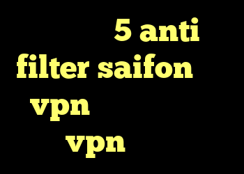 فروش وی 5 anti filter saifon خرید vpn گذرآنلاین خرید vpn روزانه