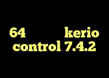 کانکشن فیلم کانکشن کریو 64 بیتی کرک kerio control 7.4.2 کانکشن ثبت اسناد