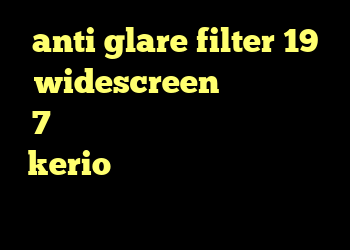 anti glare filter 19 widescreen خرید ویندوز 7 اورجینال مایکروسافت خرید پسورد kerio دانلود کانکشن هوشمند توپ نت