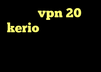 خرید vpn 20 kerio کانکشن جدیدترین کانکشن کریو کریو برای اندروید