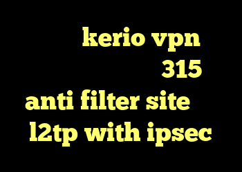 خرید شارژ kerio vpn خرید ام وی ام صندوق دار315 anti filter site خرید l2tp with ipsec
