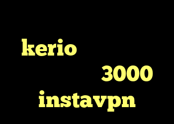 دانلود کانکشن فیلم خارجی kerio رایگان اکانت خرید وی پی ن 3000 instavpn