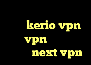 دانلود کانکشن پی سی فیلتر خرید kerio vpn خرید vpn تونل دانلود کانکشن next vpn
