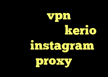چطور کانکشن vpn بسازیم ضد فیلتر در فیسبوک kerio کریو instagram proxy