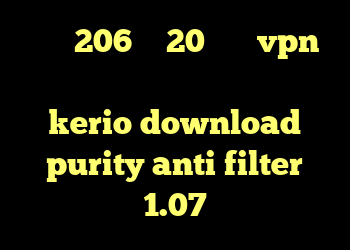 خرید 206 وی 20 خرید vpn پارس آنلاین دانلود کانکشن جدید kerio download purity anti filter 1.07