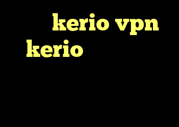 شارژ kerio vpn kerio را ضد فیلتر تلگرام خرید دی وی دی فیلم محمد رسول الله