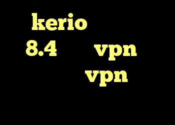 kerio فروش کریو 8.4 خرید vpn از شاتل خرید vpn برای بلک بری